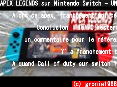 APEX LEGENDS sur Nintendo Switch - UNE HONTE!  (c) gronie1988